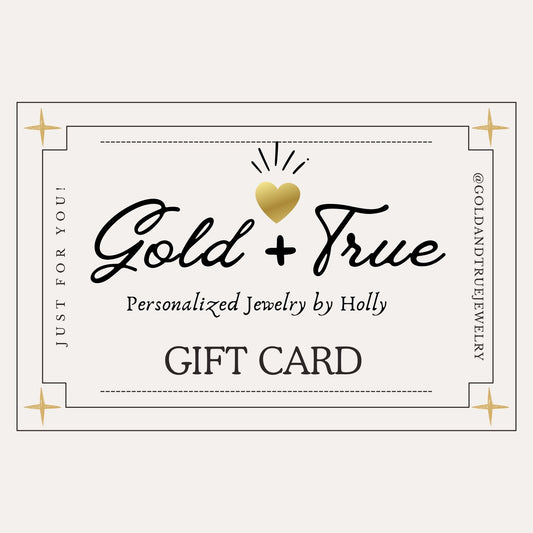 E-GIFT CARD from Gold & True Jewelry